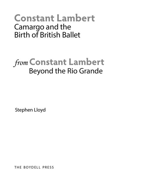 An Extract from: Constant Lambert, Beyond The Rio Grande, Stephen Lloyd