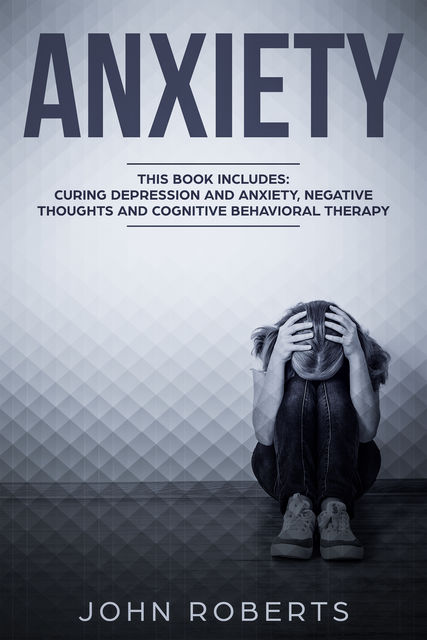 Anxiety, John Roberts