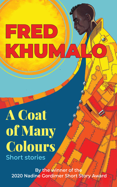 A Coat of Many Colours, Fred Khumalo