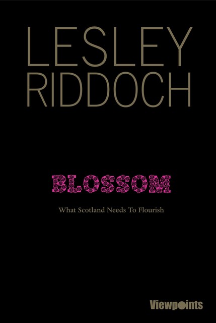 Blossom, Lesley Riddoch