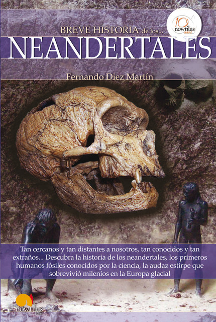 Breve historia de los neandertales, Fernando Diez Martín