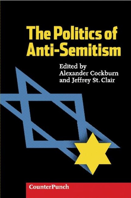 The Politics Of Anti-Semitism, 