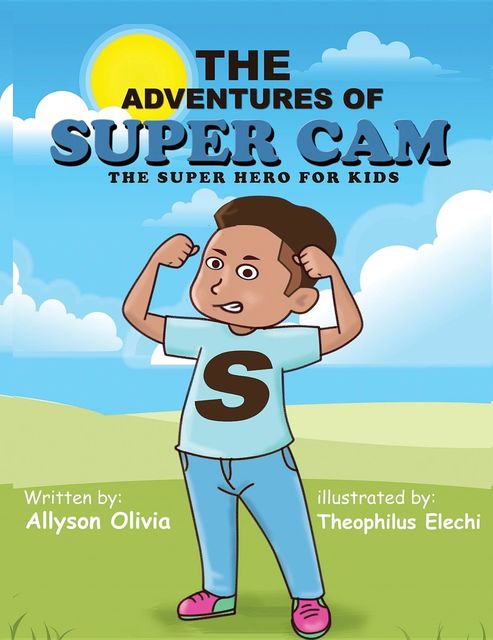 The Adventures Of Super Cam, Allyson Olivia
