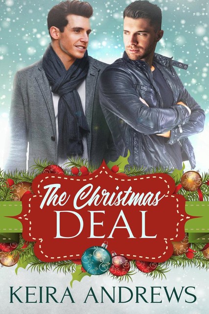 The Christmas Deal, Keira Andrews