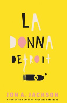 La Donna Detroit, Jon A. Jackson