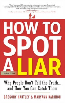 How to Spot a Liar, Revised Edition, Gregory Hartley