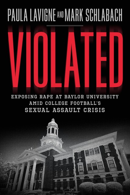 Violated, Mark Schlabach, Paula Lavigne