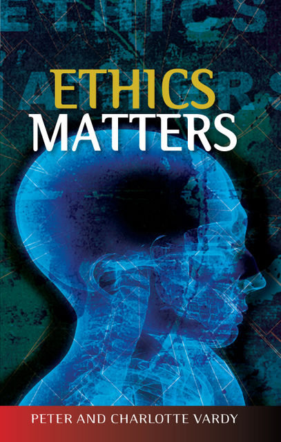 Ethics Matters, Peter Vardy, Charlotte Vardy