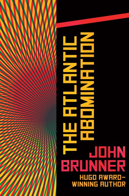 The Atlantic Abomination, John Brunner