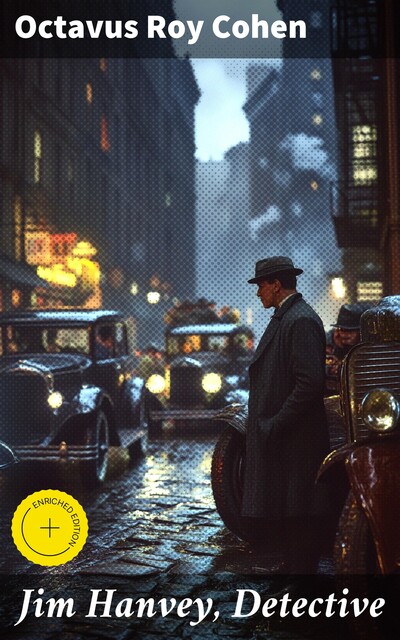Jim Hanvey, Detective, Octavus Roy Cohen