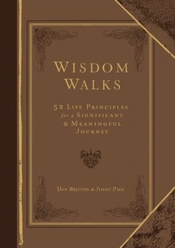 Wisdom Walks (Gift Edition), Dan Britton, Jimmy Page