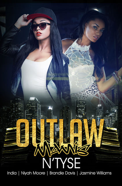 Outlaw Mamis, Brandie Davis, INDIA, Jasmine Williams, Niyah Moore
