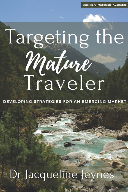 Targeting the Mature Traveler, Jacqueline Jeynes
