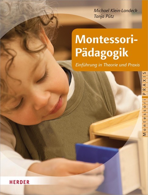 Montessori-Pädagogik, Michael Klein-Landeck, Tanja Pütz