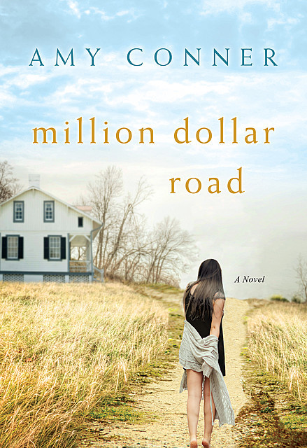 Million Dollar Road, Amy Connor