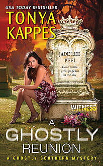 A Ghostly Reunion, Tonya Kappes