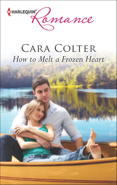 How to Melt a Frozen Heart, Cara Colter