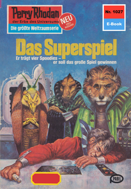 Perry Rhodan 1027: Das Superspiel, William Voltz