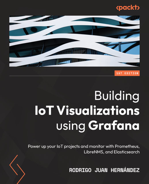 Building IoT Visualizations using Grafana, Rodrigo Juan Hernandez