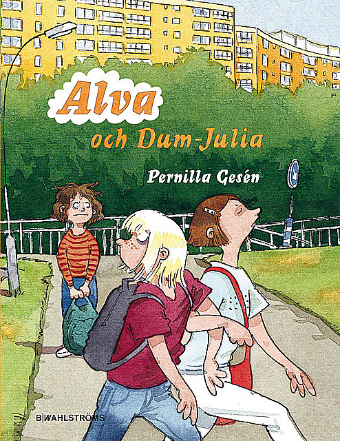 Alva 3 – Alva och Dum-Julia, Pernilla Gesén
