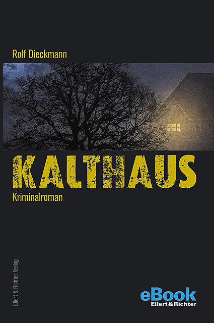 Kalthaus, Rolf Dieckmann