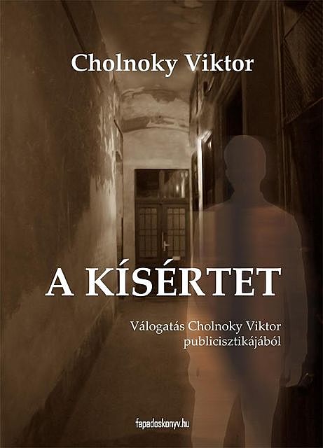 A kísértet, Cholnoky Viktor