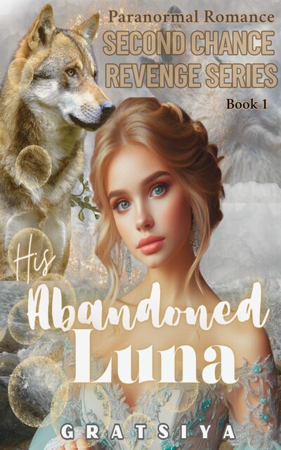 His Abandoned Luna, Gratsiya