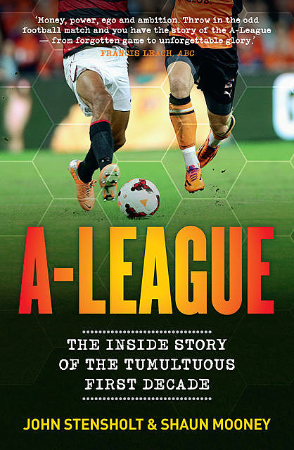 A-League, John Stensholt, Shaun Mooney