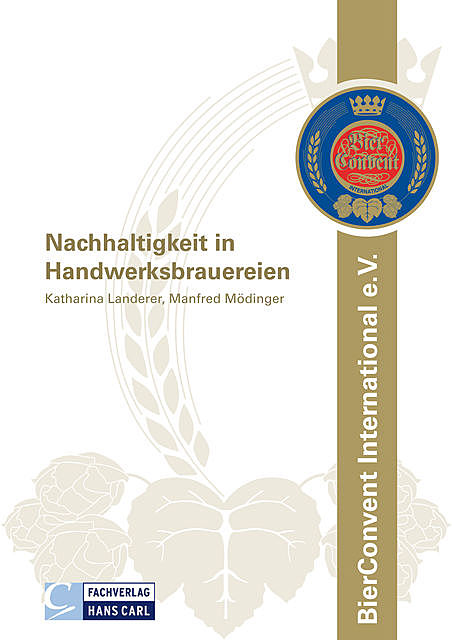Nachhaltigkeit in Handwerksbrauereien, Katharina Landerer, Manfred Mödinger
