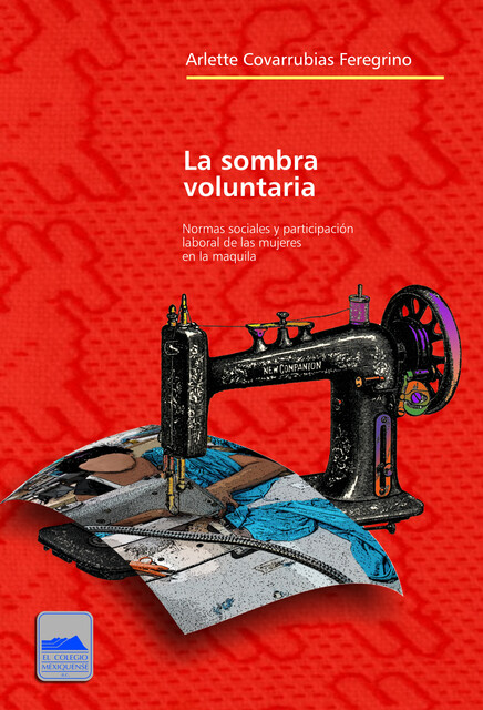 La sombra voluntaria, Arlette Covarrubias Feregino