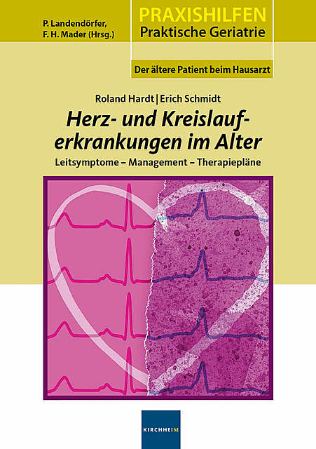 Herz- und Kreislauferkrankungen im Alter, Erich Schmidt, Roland Hardt