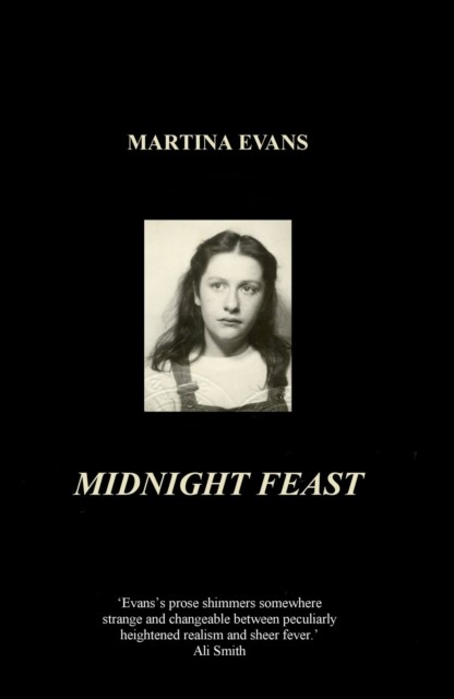 Midnight Feast, Martina Evans