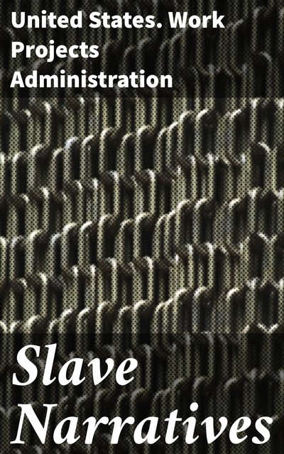 Slave Narratives, 
