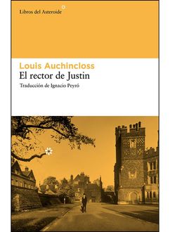 El Rector De Justin, Louis Auchincloss