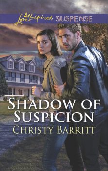 Shadow Of Suspicion, Christy Barritt
