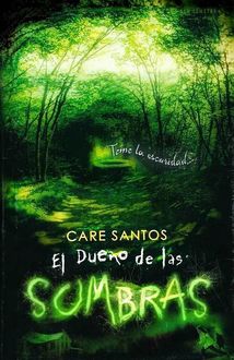 El Dueño De Las Sombras, Care Santos