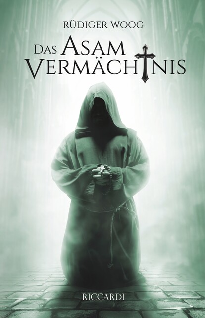 Das Asam Vermächtnis, Rüdiger Woog
