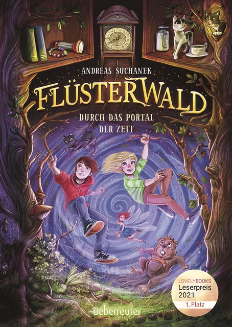 Flüsterwald – Durch das Portal der Zeit: Ausgezeichnet mit dem LovelyBooks-Leserpreis 2021: Kategorie Kinderbuch (Flüsterwald, Staffel I, Bd. 3), Andreas Suchanek