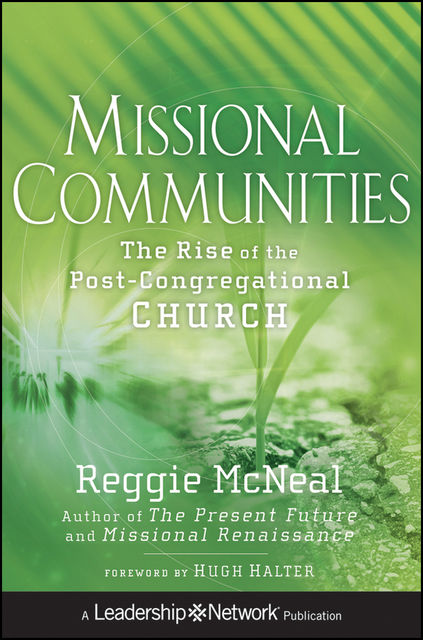 Missional Communities, Reggie McNeal