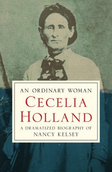 An Ordinary Woman, Cecelia Holland
