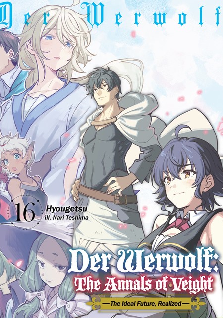 Der Werwolf: The Annals of Veight Volume 16, Hyougetsu