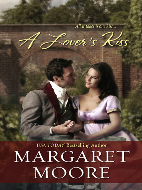 A Lover's Kiss, Margaret Moore