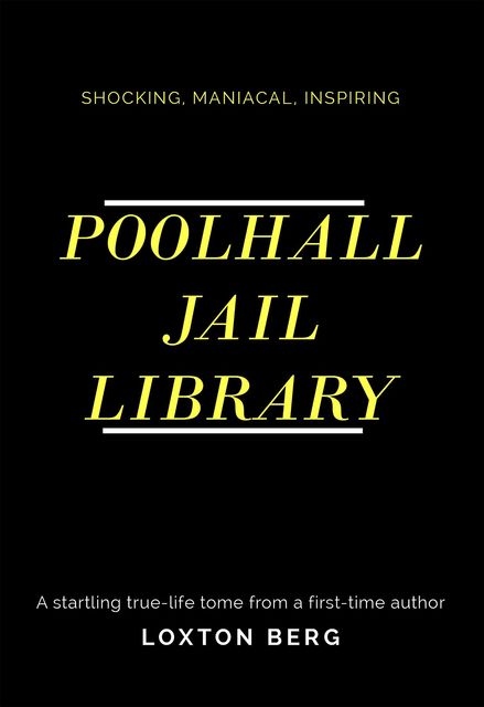 POOLHALL JAIL LIBRARY, Loxton Berg
