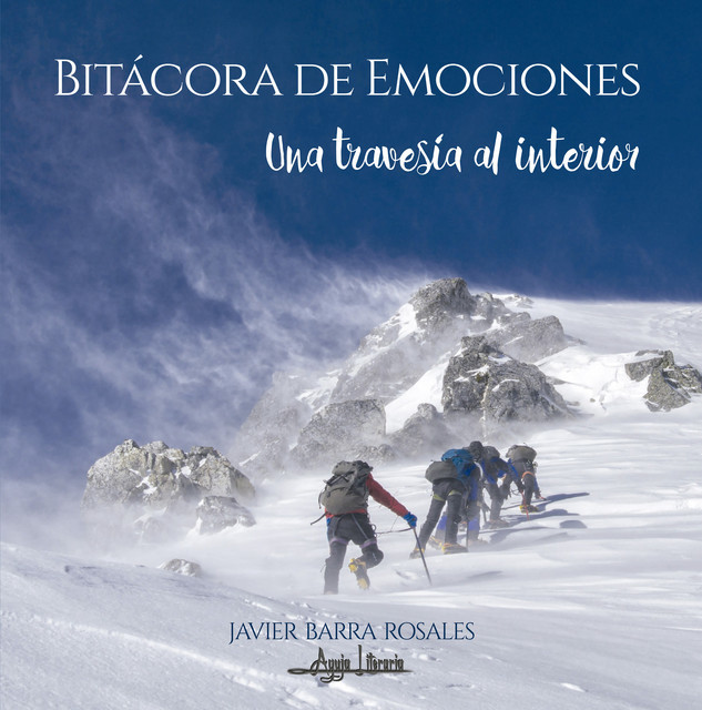 Bitácora de emociones, Javier Barra Rosales