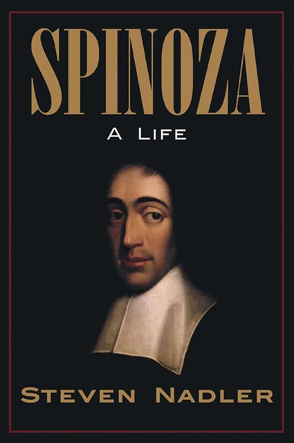 Spinoza, Steven Nadler