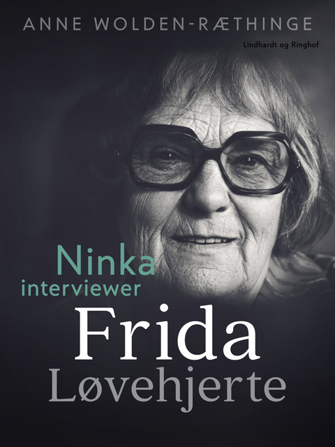 Ninka interviewer Frida Løvehjerte, Anne Wolden-Ræthinge