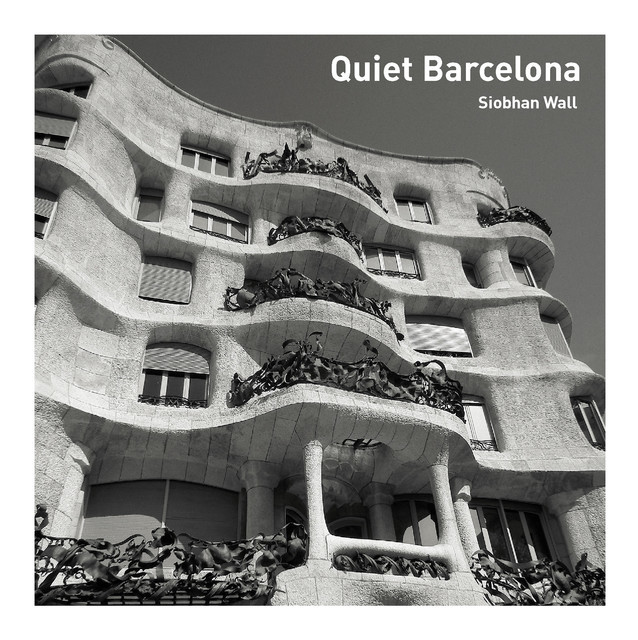Quiet Barcelona, Cristina Peralta, Siobhan Wall