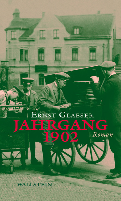 Jahrgang 1902, Ernst Glaeser