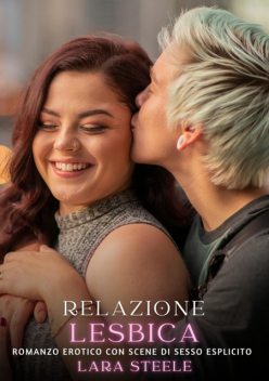 Relazione Lesbica, Lara Steele