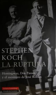 La Ruptura, Stephen Koch